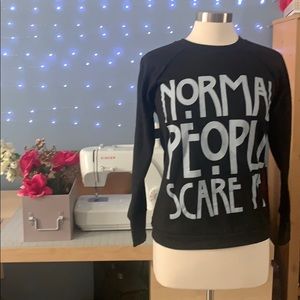 Normal People Scare Me Sweatshirt A013